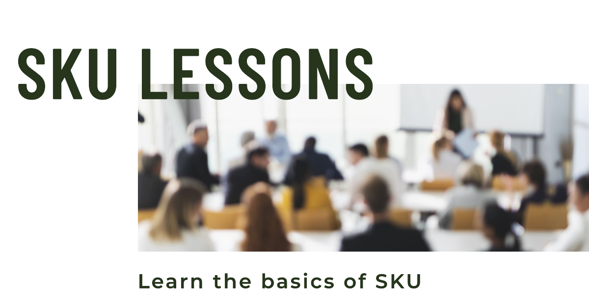 SKU Lessons - What is SKU